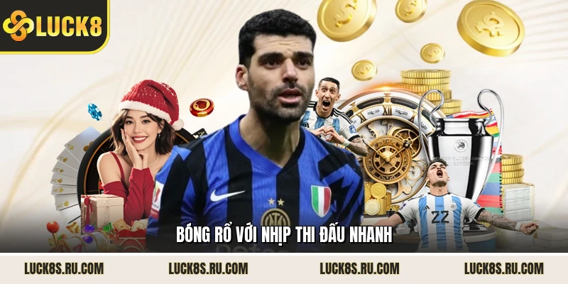 Bóng rổ với nhịp thi đấu nhanh